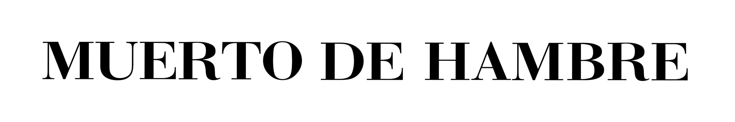 Muerto De Hambre
